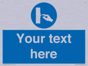 Custom Switch Off Sign